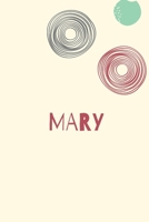 Mary: Personnalized notebook for girls & Women: Pretty Vintage lined journal for Diary, Composition, school notes, Journaling, Writing, Planning. 1660800048 Book Cover
