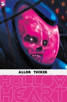 Hollow Heart: The Complete Series 163849004X Book Cover