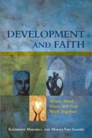 Development and Faith: Where Mind, Heart, and Soul Work Together 0821371738 Book Cover