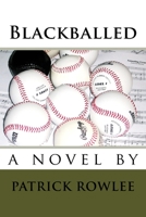 Blackballed 1517030803 Book Cover