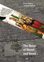 Oreet Ashery & Larissa Sansour: The Novel of Nonel and Vovel 8881587335 Book Cover