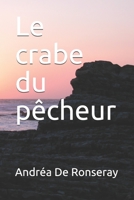 Le crabe du p�cheur 1688058079 Book Cover