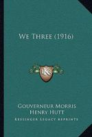 We Three 1517698499 Book Cover