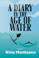 A Diary in the Age of Water 1771337370 Book Cover