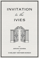 Invitation to the Ivies 0999271172 Book Cover