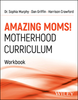 Amazing Moms!: Motherhood Cirriculum 139430434X Book Cover