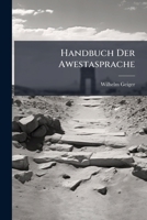 Handbuch der Awestasprache 1141973456 Book Cover
