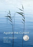 Against the Current 1622875966 Book Cover