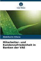 Mitarbeiter- und Kundenzufriedenheit in Banken der VAE 6206061469 Book Cover