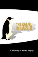 The Gospel of Lazlo 0557353912 Book Cover