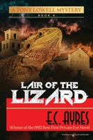 Lair of the Lizard (Tony Lowell Mysteries) 1645402061 Book Cover