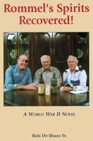Rommel's Spirits Recovered: A World War II Novel 0967816904 Book Cover