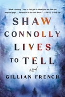 Shaw Connolly Lives to Tell 1250358515 Book Cover