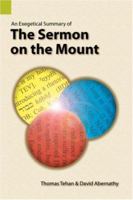 An Exegetical Summary of the Sermon on the Mount: Matthew 5-7 1556711514 Book Cover