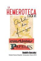 La Hemeroteca Loca VI 1794192670 Book Cover