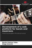 Development of a web platform for bands and musicians 6207941799 Book Cover