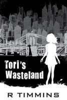 Tori's Wasteland 1492700940 Book Cover