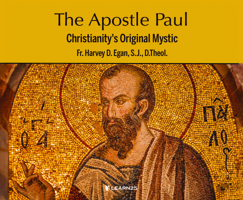 The Apostle Paul: Christianity's Original Mystic 166207672X Book Cover