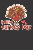 Notebook: Thanksgiving Turkey Happy Day Dot Grid Dotted 6x9 120 Pages 1082894877 Book Cover
