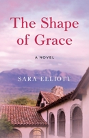 The Shape of Grace: A Novel B0GPDRC5JM Book Cover