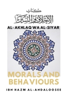 Morals & Behaviours - Al Akhlaq Wa Al-Siyar [english] 1984152467 Book Cover
