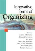 Innovative Forms of Organizing: International Perspectives 0761964363 Book Cover