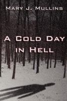 A Cold Day in Hell 1451277148 Book Cover