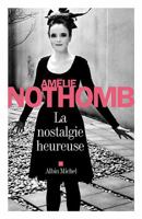 La Nostalgie heureuse 2226249680 Book Cover