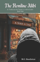 The Hemline Alibi: Thread & Tangle Mysteries – Book Three B0F99TF4WM Book Cover