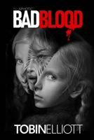 Bad Blood: The First Book of the Aphotic 1778262902 Book Cover