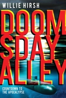 Doomsday Alley: Countdown to the Apocalypse 1956906061 Book Cover