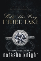 With This Ring / I Thee Take B09Y55H9BF Book Cover