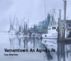 Varnamtown: An Aging Life 1367544920 Book Cover