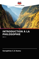 INTRODUCTION À LA PHILOSOPHIE: Vol. 1 6203344141 Book Cover