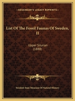 List Of The Fossil Faunas Of Sweden, II: Upper Silurian 1120317029 Book Cover
