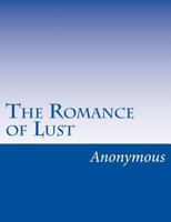 The Romance of Lust 1530904935 Book Cover