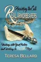 Answering the Call Real Armor Bearers Walking With Your Pastors but Willing to Follow First 1975983807 Book Cover