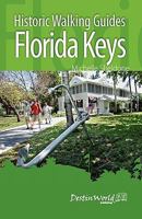 Historic Walking Guides Florida Keys 0955928141 Book Cover