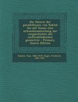 Die theorie der parallellinien von Euklid bis auf Gauss; eine urkundensammlung zur vorgeschichte der nichteuklidischen geometrie 1016429673 Book Cover