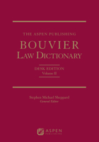 The Wolters Kluwer Bouvier Law Dictionary: Encyclopedic Reference 1454806117 Book Cover
