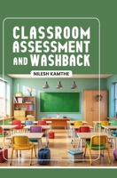 Classroom Assessment and Washback 9362245647 Book Cover