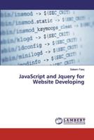 JavaScript and Jquery for Website Developing 3659890804 Book Cover