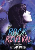 Rock Revival: A Music Novel 1946926639 Book Cover