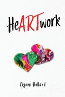 HeARTwork B0BQH8G9YR Book Cover