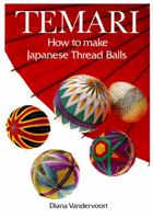 Temari: How to Make Japanese Thread Balls