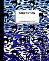 Composition : Marble Shark Composition Notebook for Kids, Cool Marbled Sharks Pattern for Boys, Wide Ruled Book 7. 5 X 9. 25 in, 110 Pages, Back to School Supplies, for Students and Teachers 1724714902 Book Cover