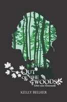 OUT OF THE WOODS: Libro uno: Emeraude 1729183069 Book Cover