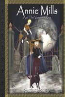 Annie Mills and the Vampire's Ring 1490562966 Book Cover