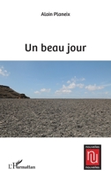 Un beau jour (Nouvelles Nouvelles) (French Edition) 2336493306 Book Cover