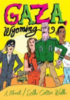 Gaza, Wyoming 0692484744 Book Cover